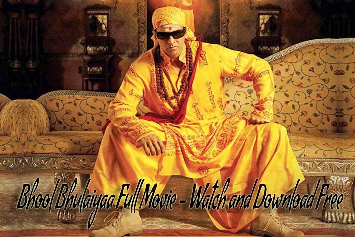 Bhool Bhulaiyaa Full Movie – Watch and Download Free