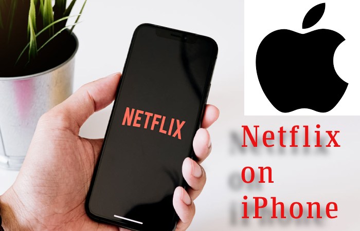 Netflix on iphone