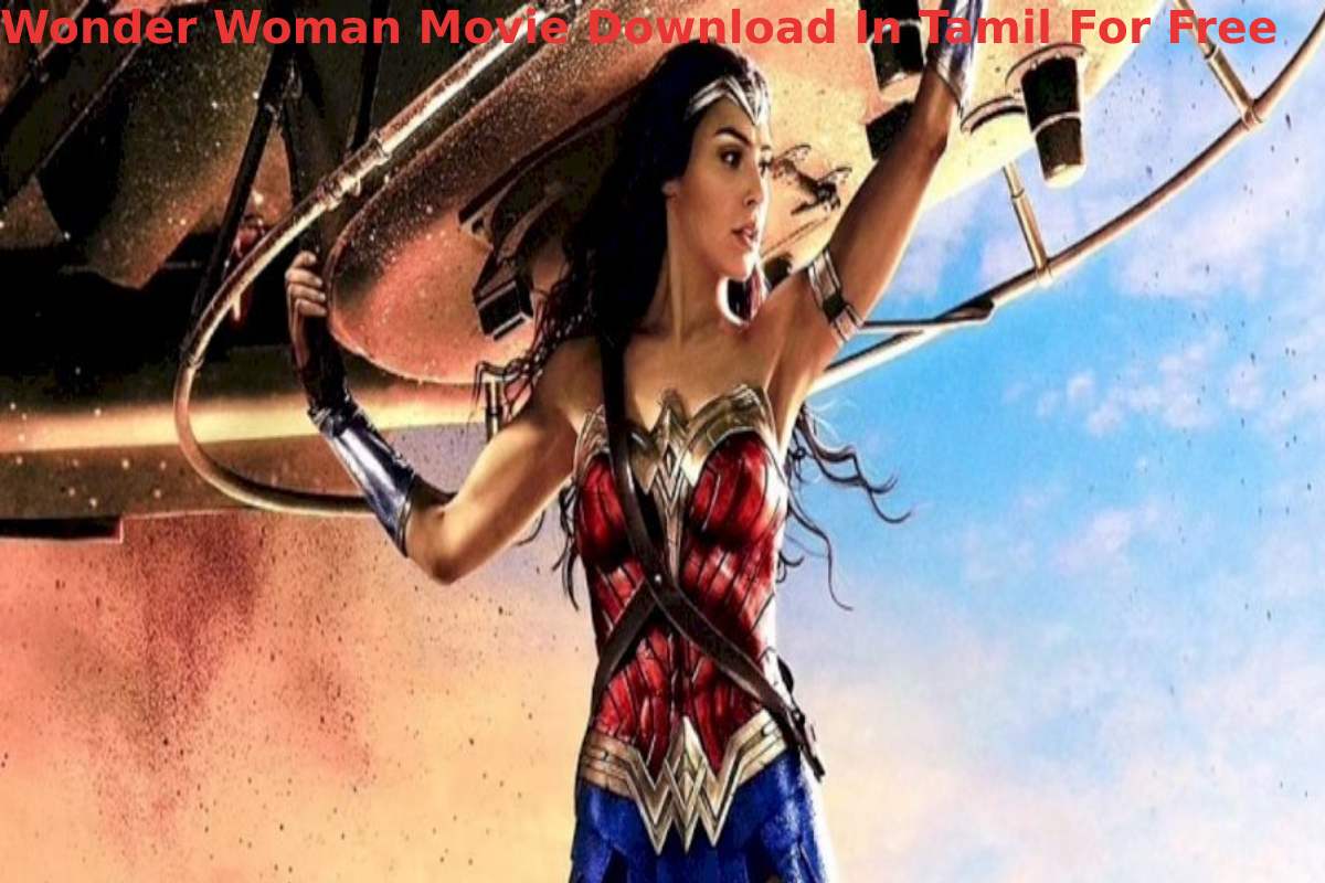 Wonder Woman Movie Download In Tamil For Free