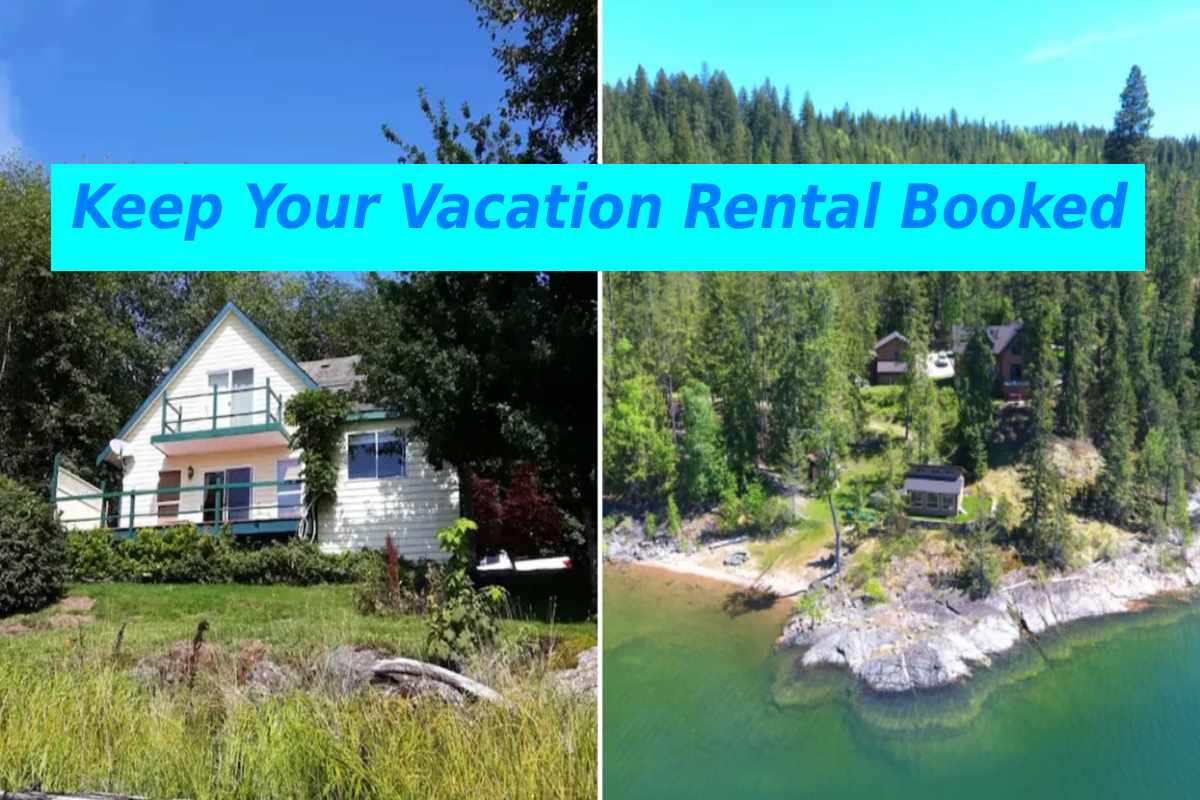 Trying To Keep Your Vacation Rental Booked? Consider These Marketing Tips