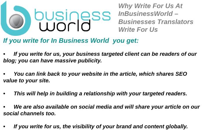 Businesses Translators Write For Us