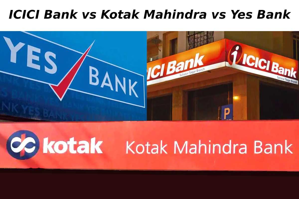 ICICI Bank vs Kotak Mahindra vs Yes Bank: Which shares to consider?