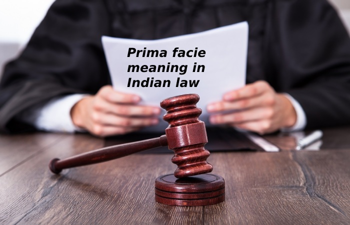 Prima facie meaning in Indian law