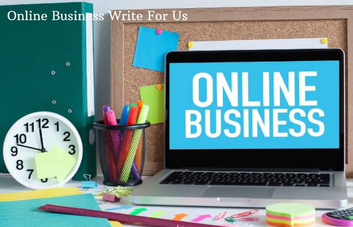 Online Business Write For Us