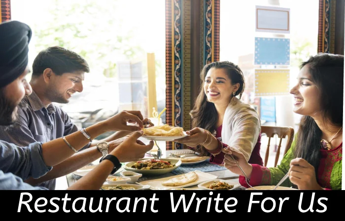 Restaurant Write For Us
