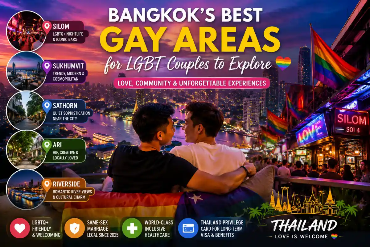 Bangkok’s Best Gay Areas for LGBT Couples to Explore